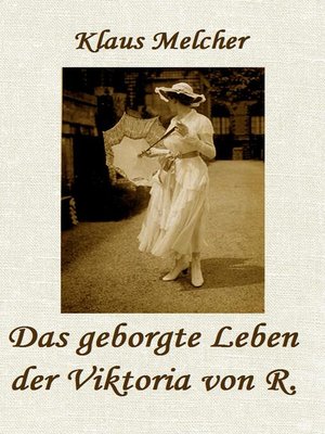 cover image of Das geborgte Leben der Viktoria von R.